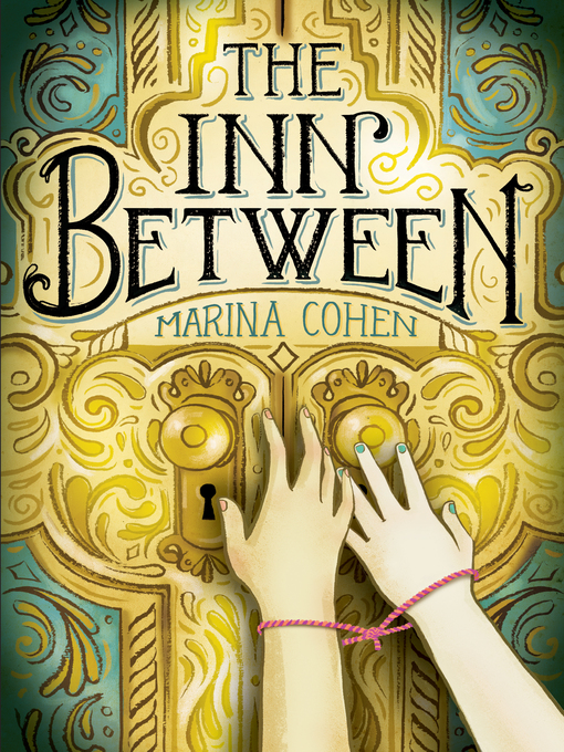 Title details for The Inn Between by Marina Cohen - Wait list